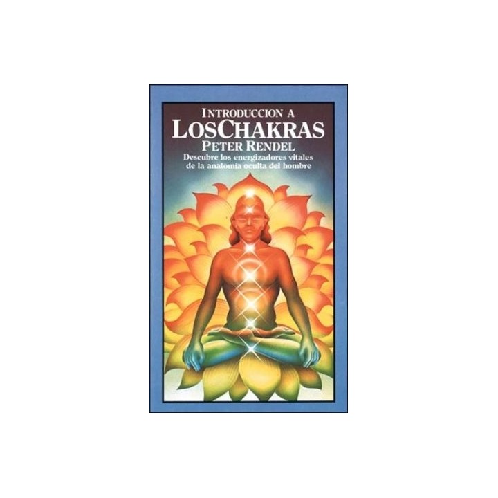Introduccion A Los Chakras